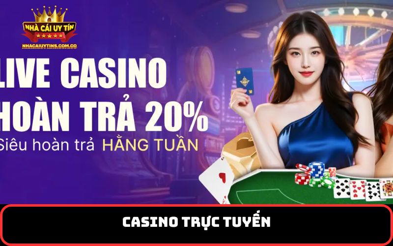 Casino trực tuyến