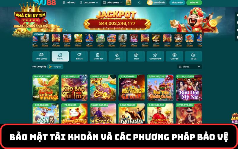 Bảo mật tài khoản và các phương pháp bảo vệ