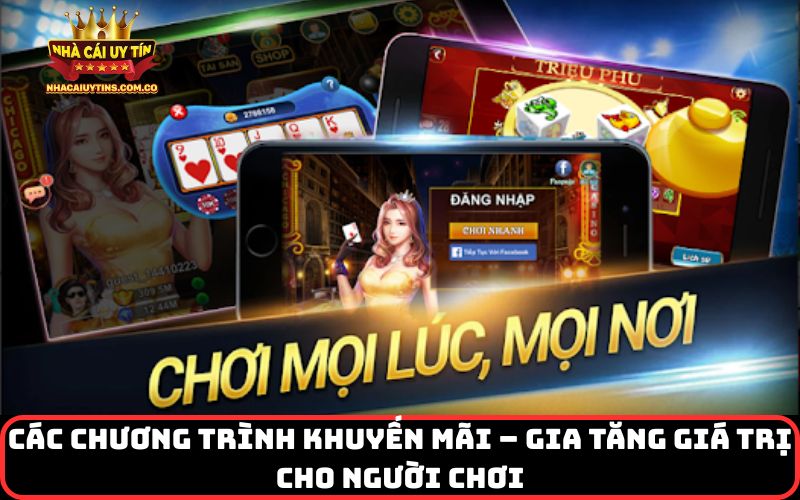 Các chương trình khuyến mãi – Gia tăng giá trị cho người chơi