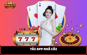 tải app nhà cái