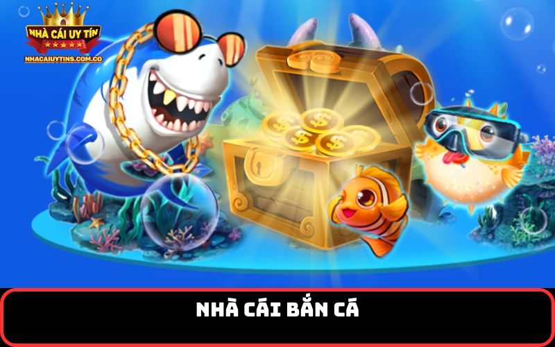 nhà cái bắn cá